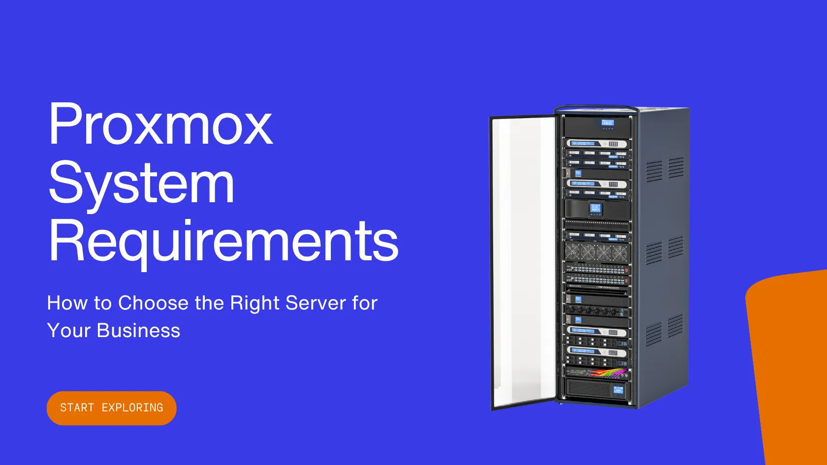 Proxmox System Requiremenets - How to Choose the Right Server for Your Business
